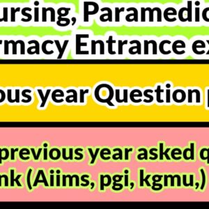 Nursing, Paramedical & Pharmacy Previous Papers