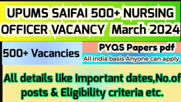 Upums Saifai Etawah Uttar Pradesh Nursing officer Recruitment 2024 forms | last date 14 march 2024 | All details here